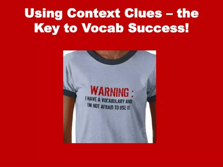 using context clues the key to vocab success