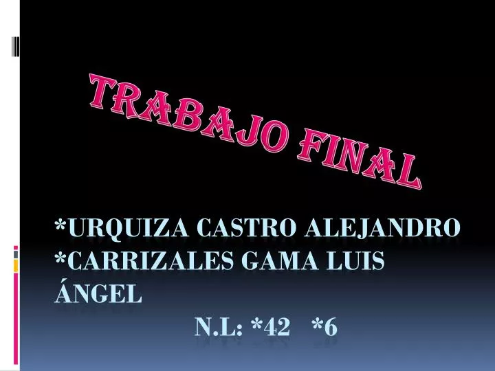 urquiza castro alejandro carrizales gama luis ngel n l 42 6