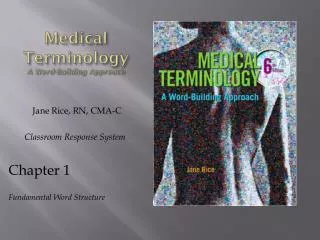 Medical Terminology A Word-Building Approach