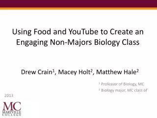 Using Food and YouTube to Create an Engaging Non -Majors Biology Class