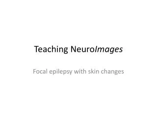 Teaching Neuro Images