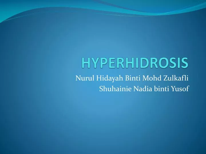 hyperhidrosis