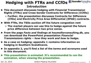 Hedging with FTRs and CCfDs Introduction