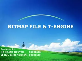 BITMAP FILE &amp; T-ENGINE