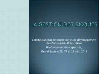 PPT - LA GESTION DES RISQUES PowerPoint Presentation, Free Download ...