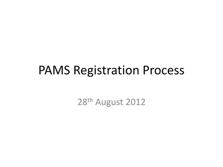 pams registration process