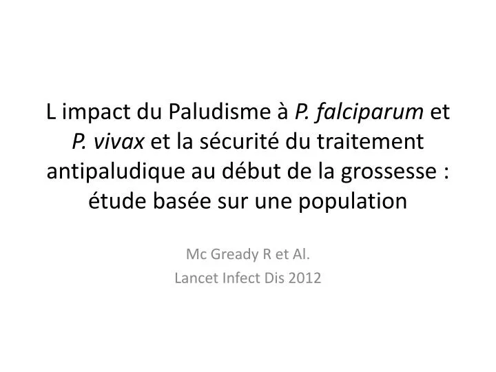 mc gready r et al lancet infect dis 2012