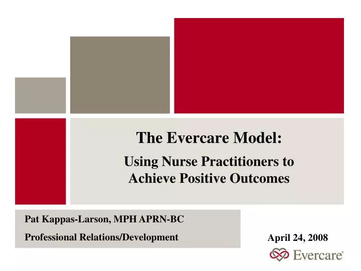 the evercare model