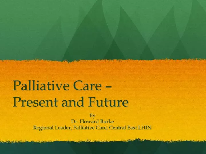 palliative care present and future