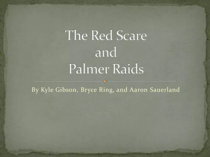 the red scare and palmer raids