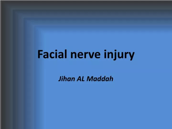 facial nerve injury
