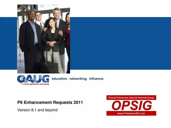 p6 enhancement requests 2011