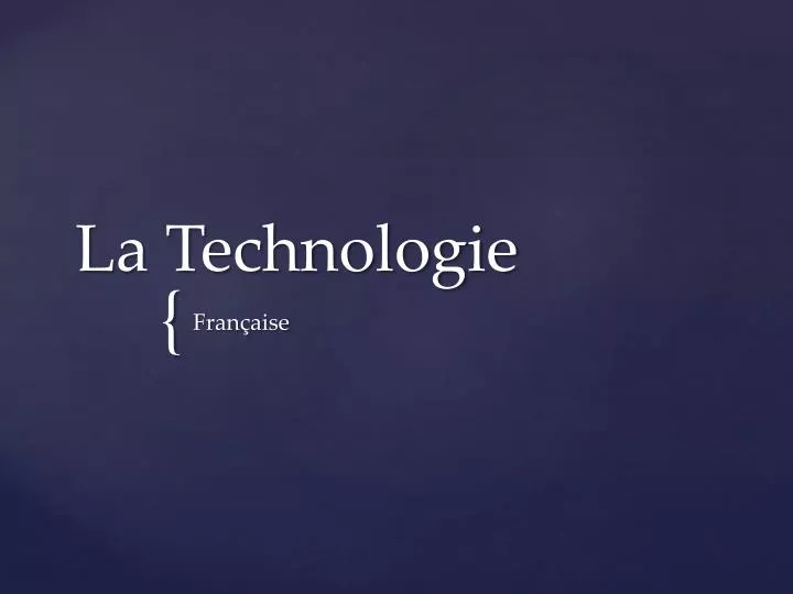 la technologie