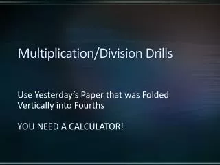 Multiplication/Division Drills