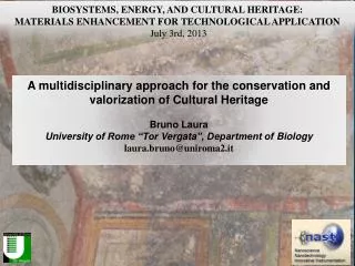A multidisciplinary approach for the conservation and valorization of Cultural Heritage