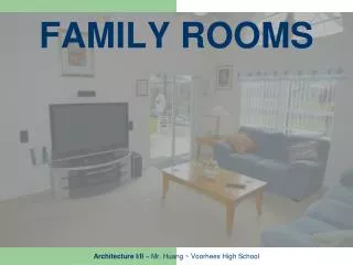 FAMILY ROOMS