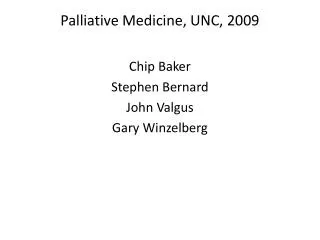 Palliative Medicine, UNC, 2009