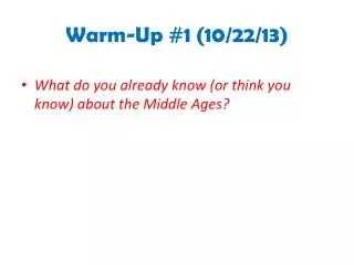 Warm-Up #1 ( 10/22/13)