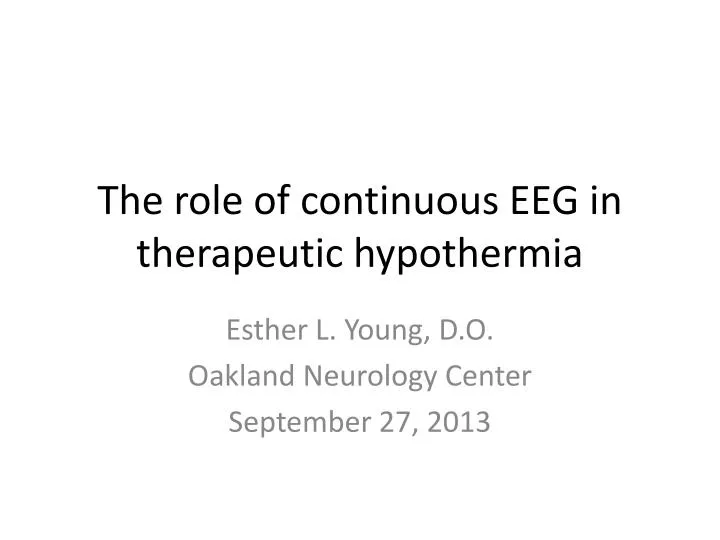 the role of continuous eeg in therapeutic hypothermia