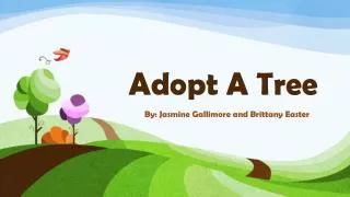 Adopt A Tree