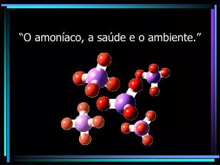 o amon aco a sa de e o ambiente