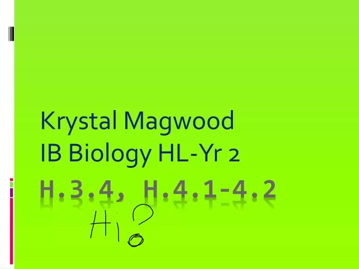 krystal magwood ib biology hl yr 2