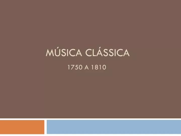 m sica cl ssica 1750 a 1810