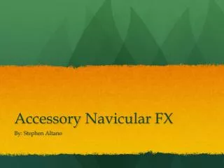 Accessory Navicular FX