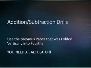 Addition/Subtraction Drills