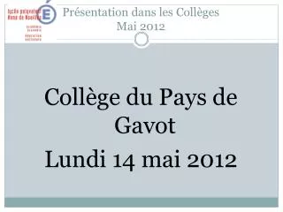 pr sentation dans les coll ges mai 2012