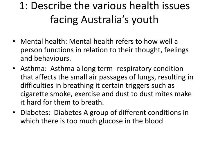 1 describe the various health issues facing australia s youth