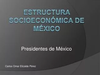 presidentes de m xico