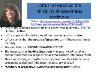 Loftus research on the reliability of eyewitness testimony