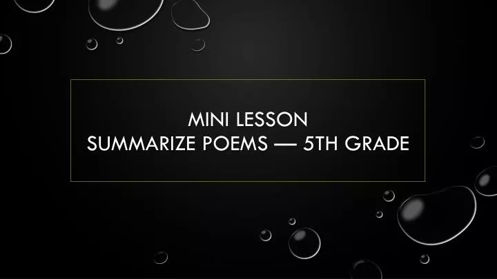 mini lesson summarize poems 5th grade