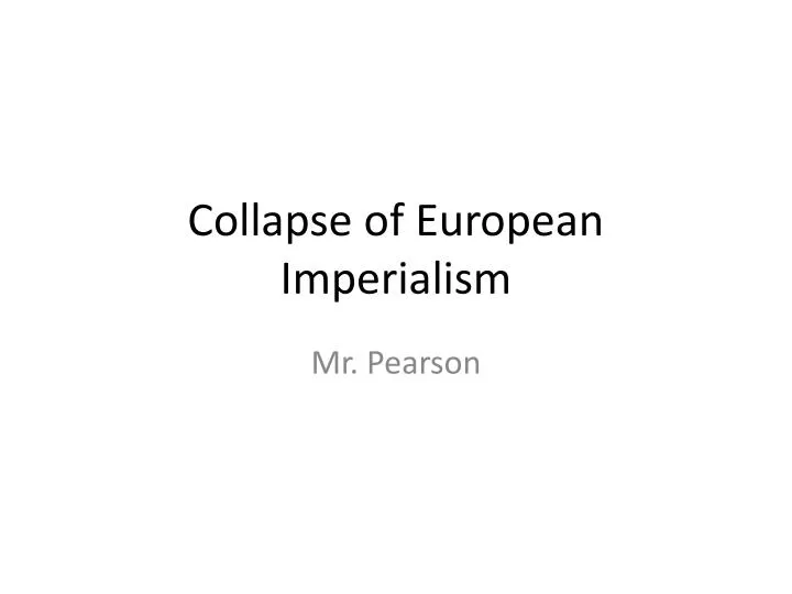 collapse of european imperialism