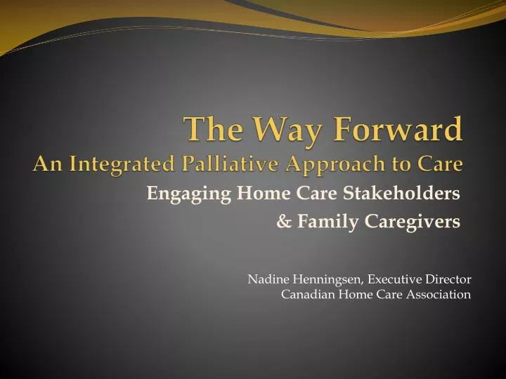 the way forward an integrated palliative approach to care