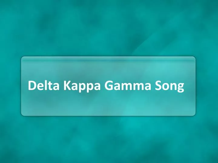 delta kappa gamma song