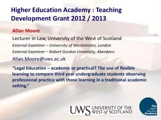 Higher Education Academy : Teaching Development Grant 2012 / 2013