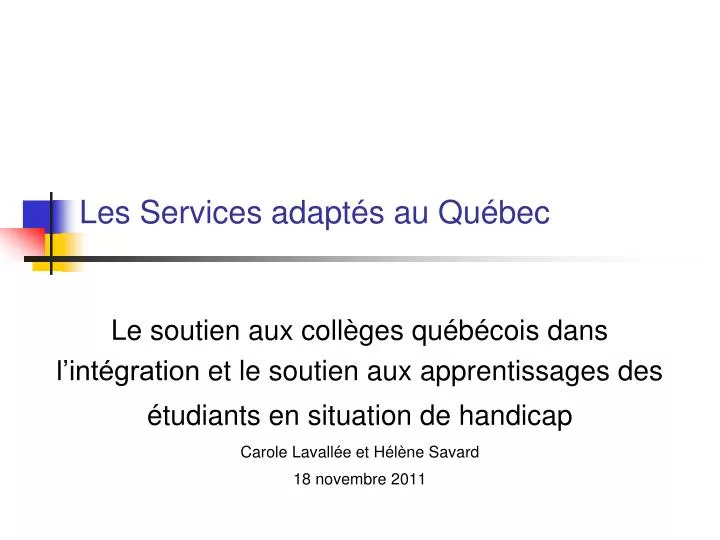 les services adapt s au qu bec