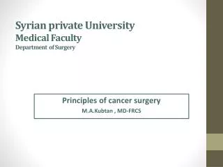 Syrian private University Medical Faculty Department of Surgery