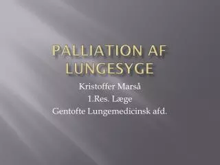 Palliation af Lungesyge