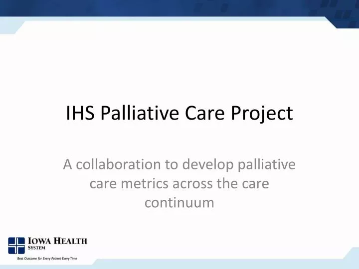 ihs palliative care project