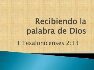 recibiendo la palabra de dios