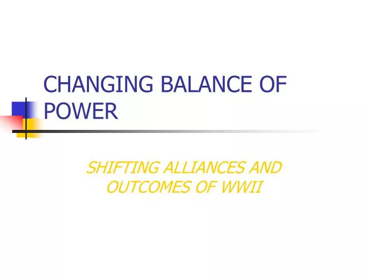 changing balance of power