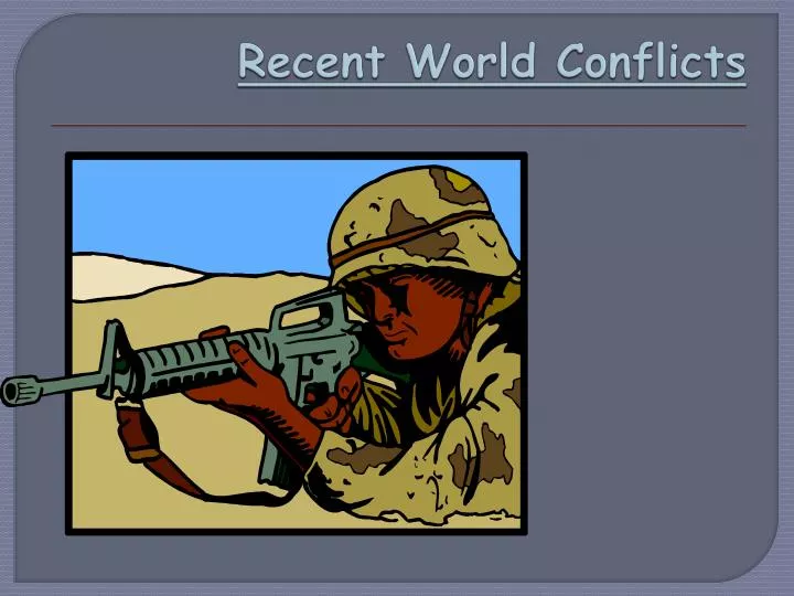 unit 19 recent world conflicts