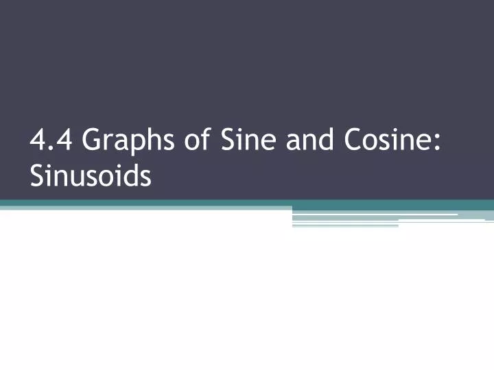 4 4 graphs of sine and cosine sinusoids