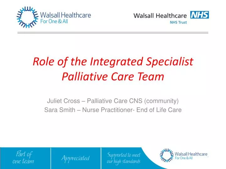role of the integrated specialist palliative care team