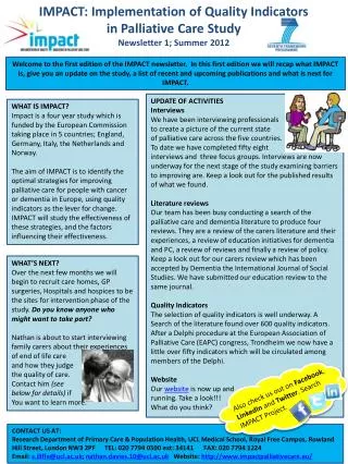 IMPACT: Implementation of Quality Indicators in Palliative Care Study Newsletter 1; Summer 2012