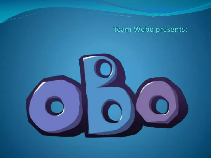 team wobo presents