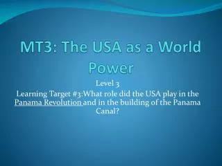 MT3: The USA as a World Power